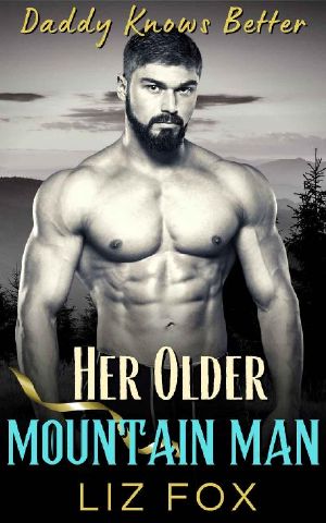 [Daddy Knows Better 06] • Her Older Mountain Man